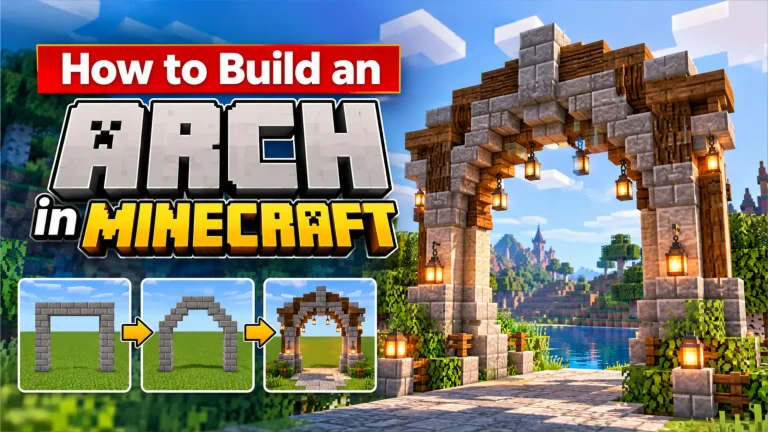 How to Build an Arch in Minecraft