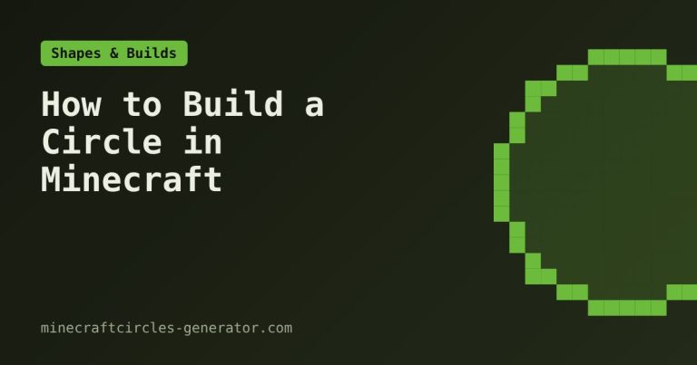 How to Build a Circle in Minecraft