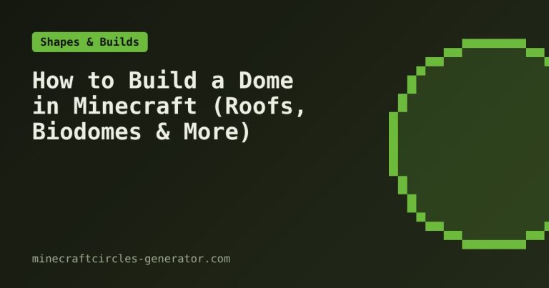 How to Build a Dome in Minecraft (Roofs, Biodomes & More)