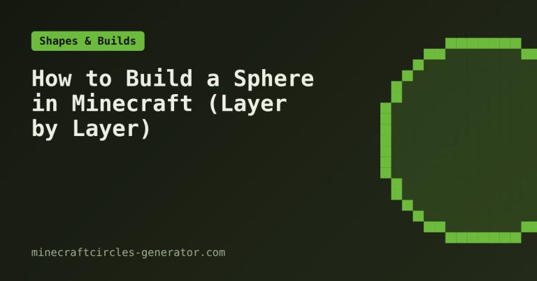 How to Build a Sphere in Minecraft (Layer by Layer)