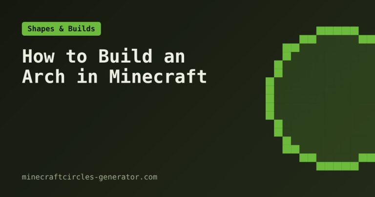 How to Build an Arch in Minecraft