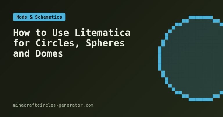 How to Use Litematica for Circles, Spheres and Domes