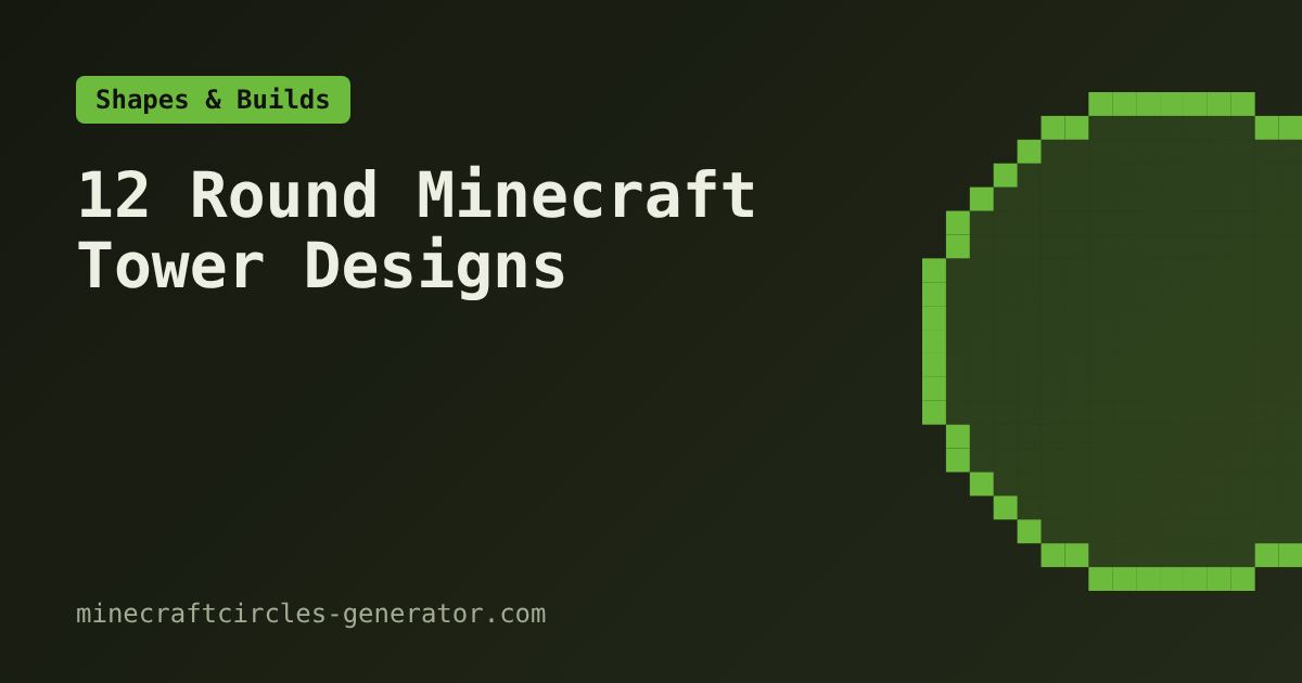 12 Round Minecraft Tower Designs